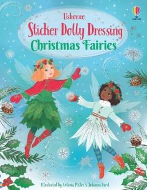 Watt, F: Sticker Dolly Dressing Christmas Fairies de Fiona Watt