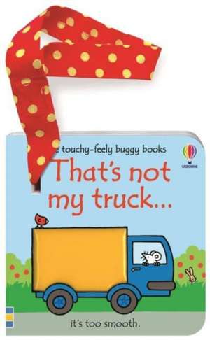 That's not my truck buggy book de Fiona Watt