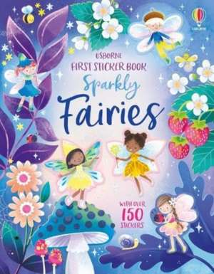 First Sticker Book Sparkly Fairies de Holly Bathie