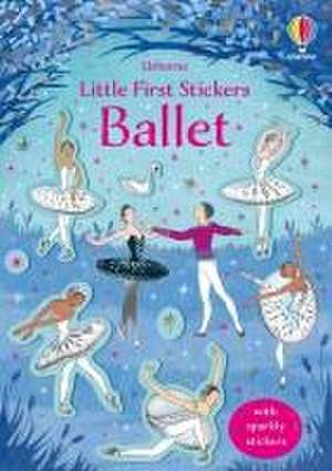 Little First Stickers Ballet de Kirsteen Robson