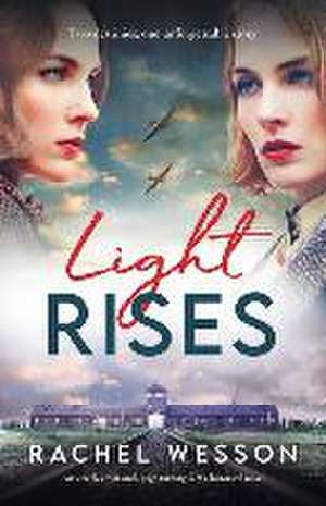 Light Rises de Rachel Wesson