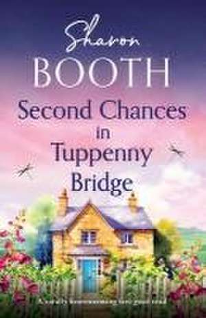 Second Chances in Tuppenny Bridge de Sharon Booth