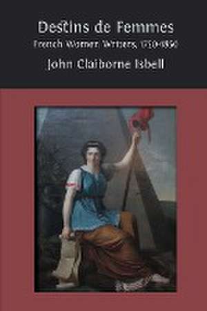 Destins de femmes de John Claiborne Isbell