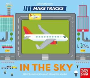 Make Tracks: In the Sky de Johnny Dyrander