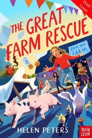 The Great Farm Rescue de Helen Peters