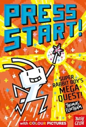 Press Start! Super Rabbit Boy's Mega Quest! de Thomas Flintham