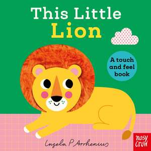 This Little Lion de Ingela P. Arrhenius