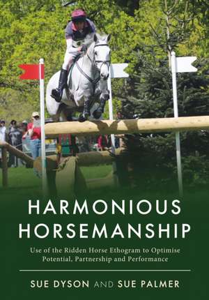 Harmonious Horsemanship de Sue Dyson