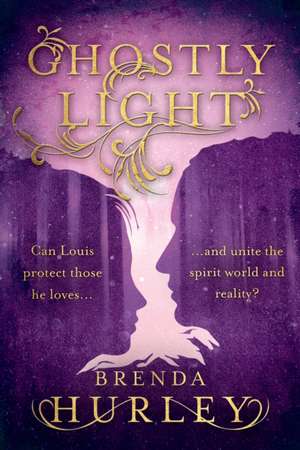 Ghostly Light de Brenda Hurley