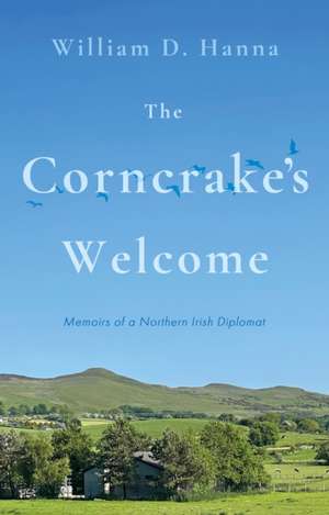 The Corncrake's Welcome de William D. Hanna