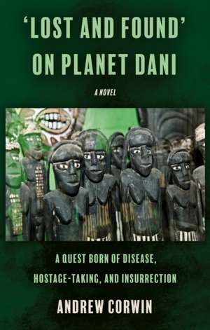 'Lost and Found' on Planet Dani de Andrew Corwin