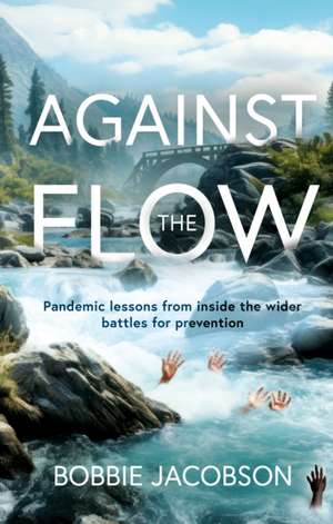 Against the Flow de Bobbie Jacobson