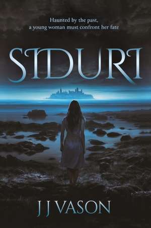Siduri de J J Vason