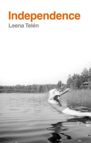 Telen, L: Independence