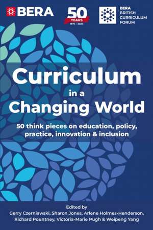 Curriculum in a Changing World de British Educational Research Association