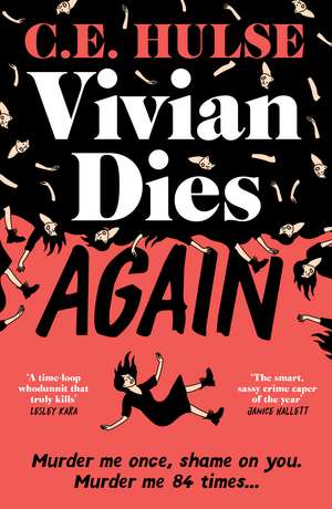 Vivian Dies Again de Caroline Hulse