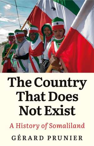 Country That Does Not Exist de Gerard Prunier