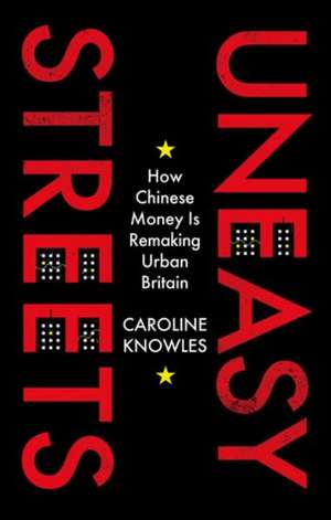 Uneasy Streets de Caroline Knowles