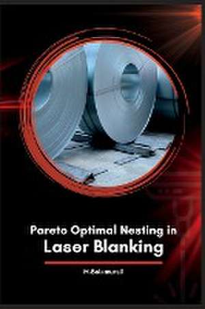 Pareto Optimal Nesting in Laser Blanking de M. Balamurali