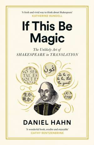 If This Be Magic de Daniel Hahn