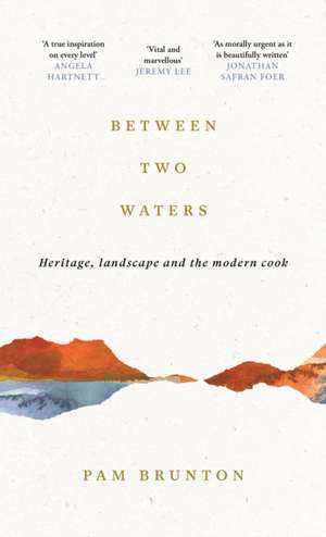 Between Two Waters de Pam Brunton