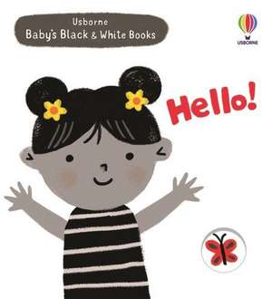 Baby's Black and White Books: Hello! de Mary Cartwright