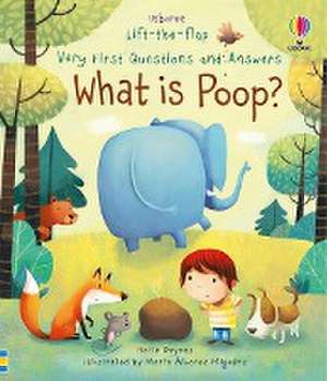 Very First Questions and Answers What Is Poop? de Katie Daynes