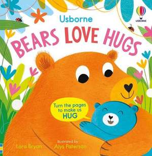 Bears Love Hugs de Lara Bryan