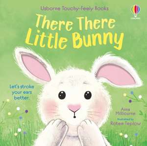 There There Little Bunny de Anna Milbourne