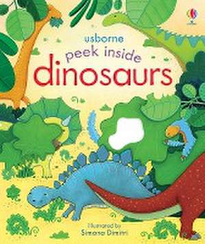 Peek Inside Dinosaurs de Anna Milbourne