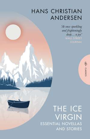The Ice Virgin de Hans Christian Andersen