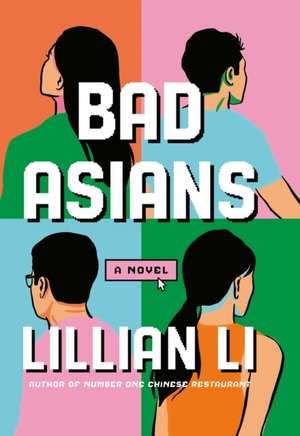 Bad Asians de Lillian Li
