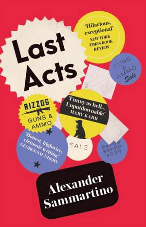 Last Acts de Alexander Sammartino