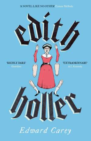 Edith Holler de Edward Carey