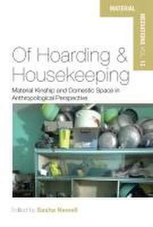 Of Hoarding and Housekeeping de Sasha Newell