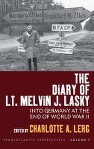 The Diary of Lt. Melvin J. Lasky de Charlotte A. Lerg