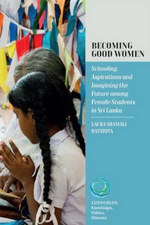 Becoming Good Women de Laura Batatota