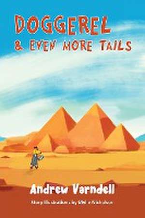 Doggerel & Even More Tails de Andrew Varndell