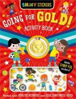 Shiny Stickers Going for Gold! Activity Book de Craig Nye