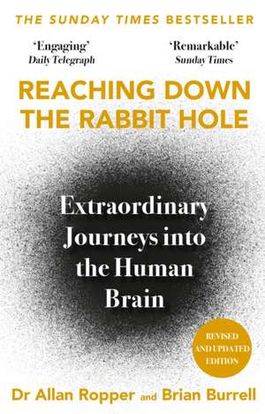 Reaching Down the Rabbit Hole de Brian David Burrell