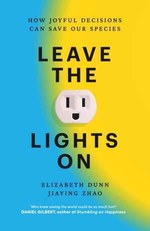 Leave the Lights On de Elizabeth Dunn