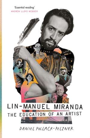 Lin-Manuel Miranda de Daniel Pollack-Pelzner