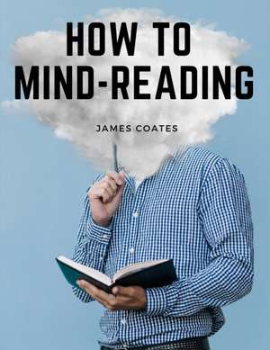 How to Mind-Reading de James Coates