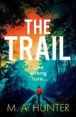 The Trail de M. A. Hunter