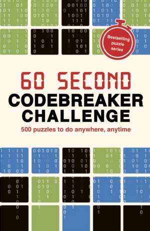 60 Second Codebreaker Challenge de Roland Hall