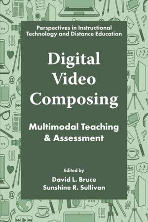 Digital Video Composing de David L. Bruce