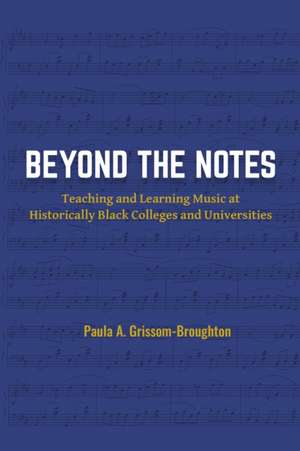 Beyond the Notes de Paula A Grissom-Broughton