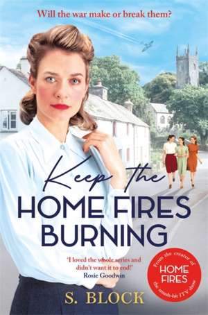 Keep the Home Fires Burning de S. Block