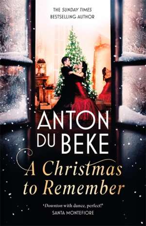 A Christmas to Remember de ANTON DU BEKE