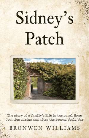 Sidney's Patch de Bronwen Williams